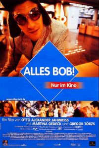 Alles Bob! (1999)