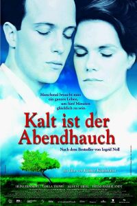 Kalt Ist der Abendhauch (2000)