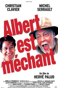 Albert Est Mchant (2004)