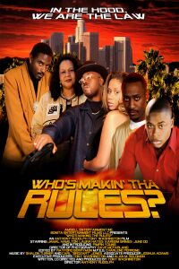 Who's Making tha Rules (2003)