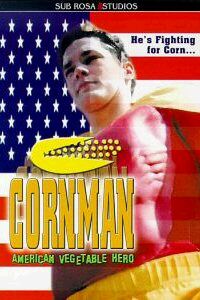 Cornman: American Vegetable Hero (2001)