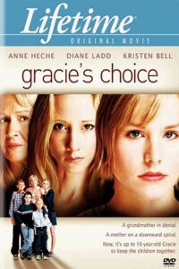 Gracie's Choice (2004)