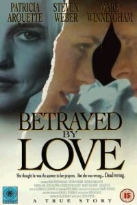 Betrayed by Love (1994)