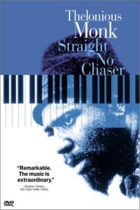 Thelonious Monk: Straight, No Chaser (1989)