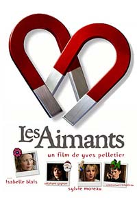 Aimants, Les (2004)