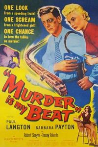 Murder Is My Beat (1955)