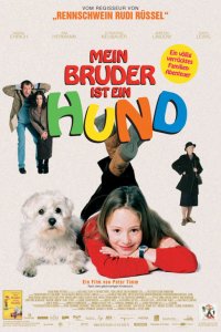 Mein Bruder Ist ein Hund (2004)