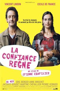 Confiance R�gne, La (2004)