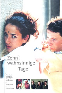 Zehn Wahnsinnige Tage (2000)