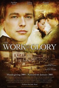 Work and the Glory, The (2004)