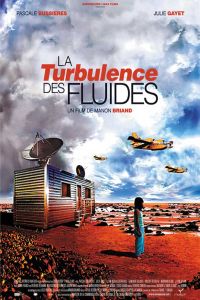 Turbulence des Fluides, La (2002)