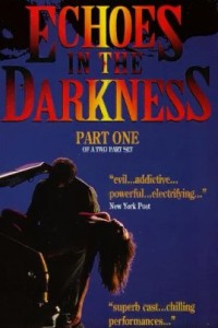 Echoes in the Darkness (1987)