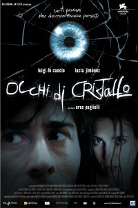 Occhi di Cristallo (2004)