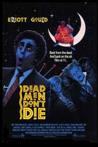 Dead Men Don't Die (1991)