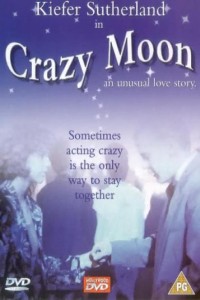 Crazy Moon (1987)