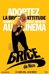 Brice de Nice (2005)