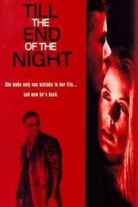 Till the End of the Night (1994)