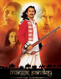 Rising: Ballad of Mangal Pandey, The (2005)