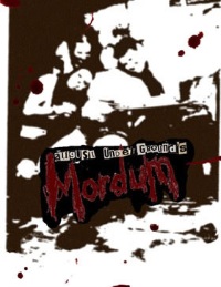 August Underground's Mordum (2003)