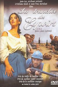 Tranche des Espoirs, La (2003)