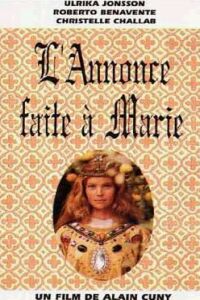 Annonce Faite � Marie, L' (1991)