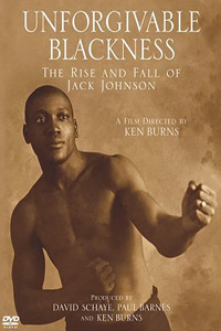 Unforgivable Blackness: The Rise and Fall of Jack Johnson (2004)