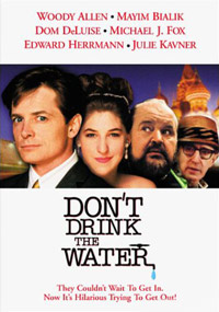 Don't Drink the Water (1994)