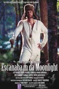 Escanaba in da Moonlight (2001)