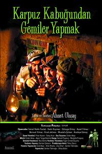 Karpuz Kabugundan Gemiler Yapmak (2004)