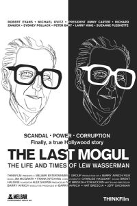 Last Mogul: Life and Times of Lew Wasserman, The (2005)