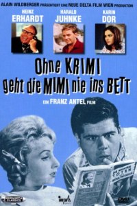 Ohne Krimi Geht die Mimi Nie ins Bett (1962)