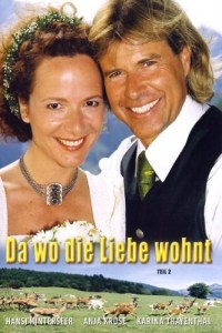 Da Wo Die Liebe Wohnt (2002)