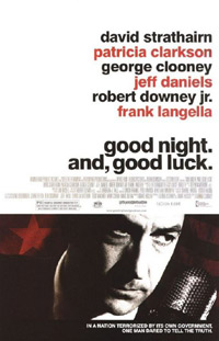 Good Night, and Good Luck. (2005)