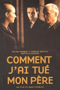 Comment J'ai Tu Mon Pre (2001)