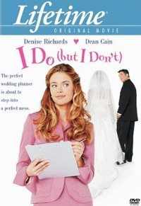 I Do (But I Don't) (2004)