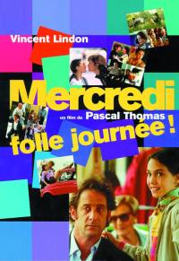 Mercredi, Folle Journe! (2001)