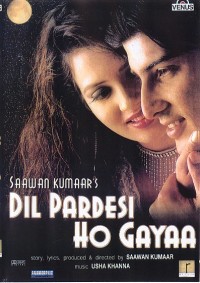 Dil Pardesi Ho Gayaa (2003)