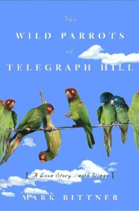 Wild Parrots of Telegraph Hill, The (2003)