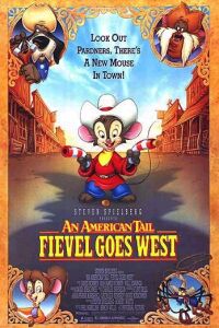 American Tail: Fievel Goes West, An (1991)