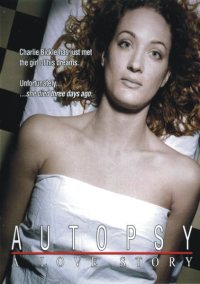 Autopsy: A Love Story (2002)