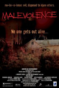 Malevolence (2004)