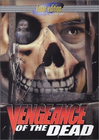 Vengeance of the Dead (2001)