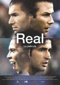 Real, La Pelcula (2005)