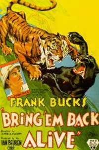 Bring 'Em Back Alive (1932)