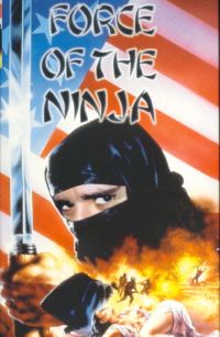 Force of the Ninja (1988)