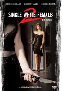 Single White Female 2: The Psycho (2005)