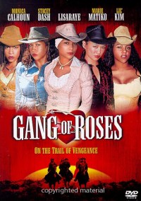 Gang of Roses (2003)