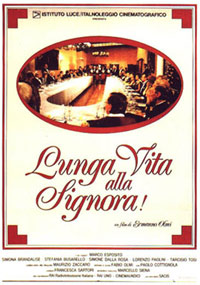 Lunga Vita alla Signora (1987)