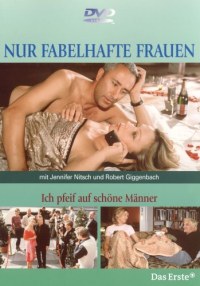 Ich Pfeif' auf Sch�ne M�nner (2001)