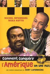 Comment Conqu�rir l'Am�rique (2004)